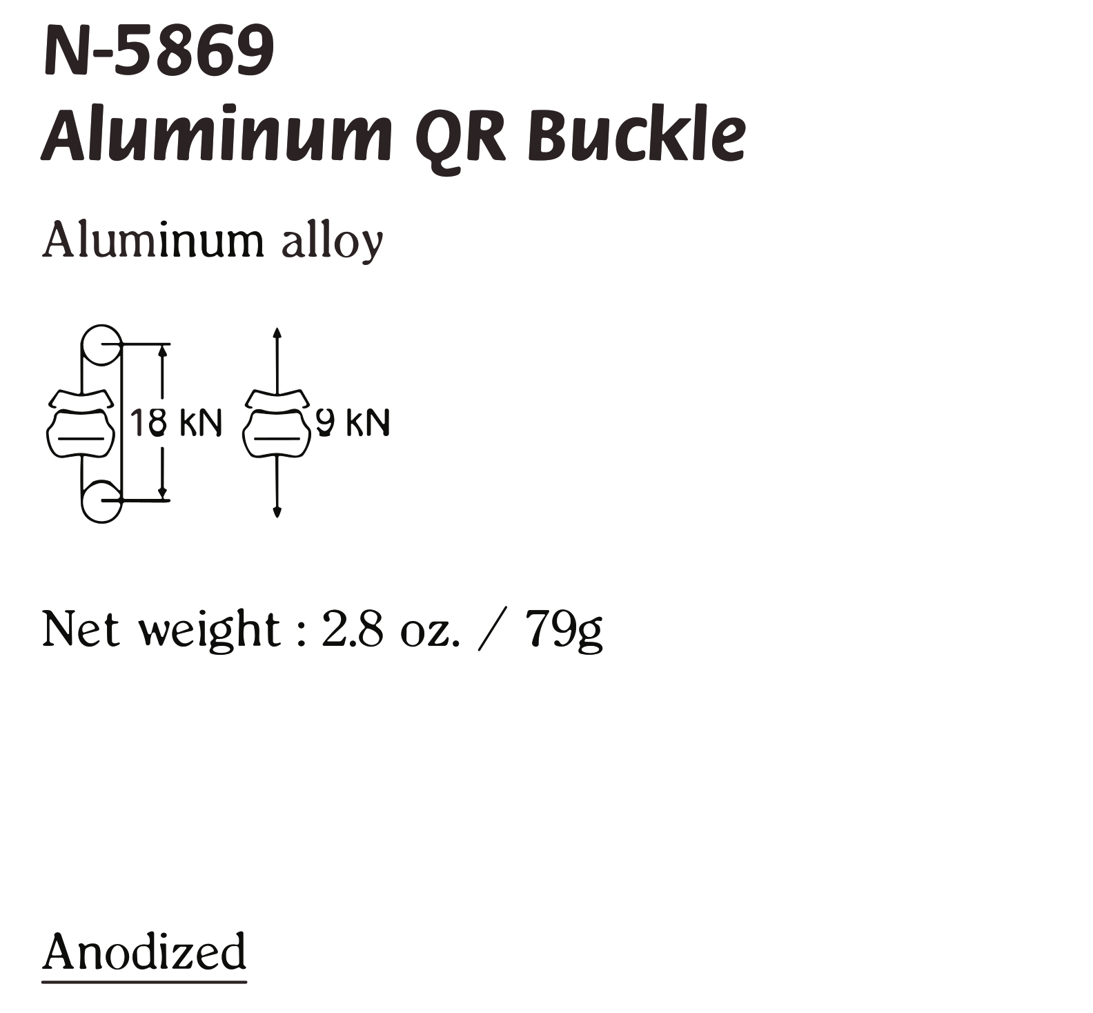 N-5869 / ALUMINUM QR BUCKLE - PHASE OUT