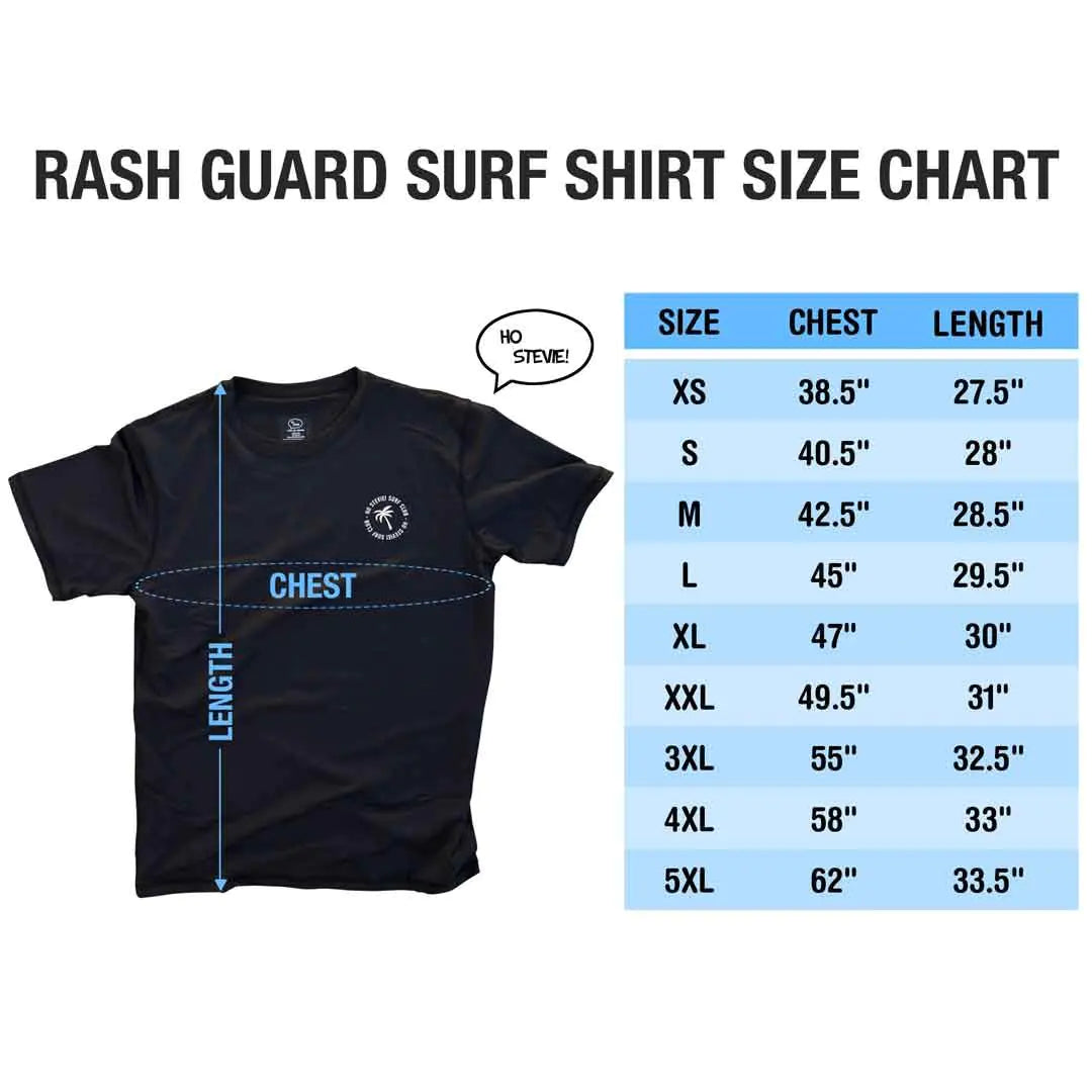 Rash Guard Surf Shirt by Ho Stevie!